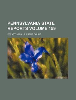 Book cover for Pennsylvania State Reports Volume 159