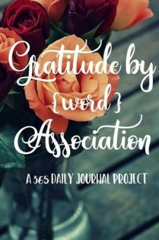 Cover of Gratitude by Word Association