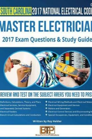 Cover of South Carolina 2017 Master Electrician Study Guide