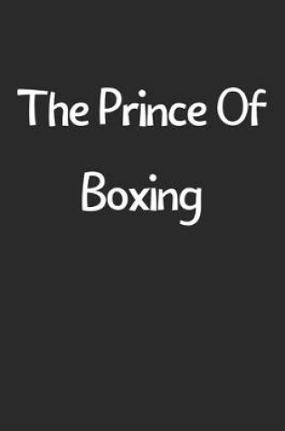 Cover of The Prince Of Boxing