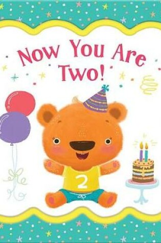 Cover of Now You Are Two
