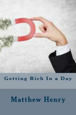 Cover of Getting Rich in a Day