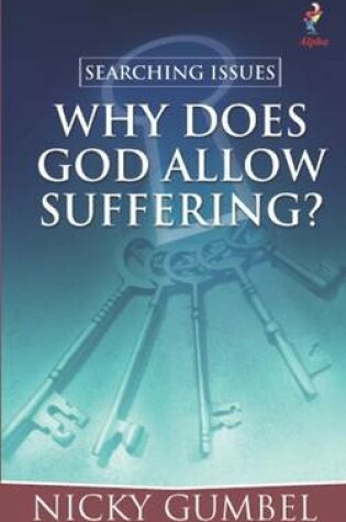 Cover of Searching Issues: Why Does God Allow Suffering?