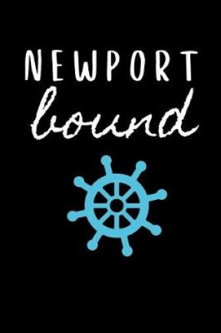 Cover of Newport Bound