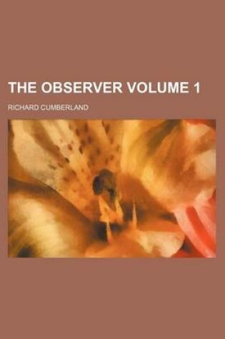 Cover of The Observer Volume 1