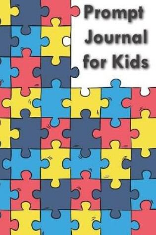 Cover of Prompt Journal for Kids