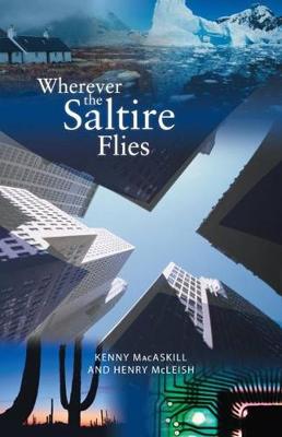 Book cover for Wherever the Saltire Flies