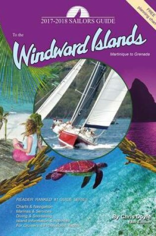 Cover of The 2017-2018 Sailors Guide to the Windward Islands