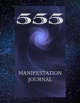 Book cover for 555 Manifestation Journal