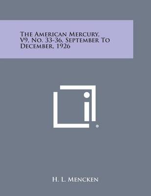 Book cover for The American Mercury, V9, No. 33-36, September to December, 1926