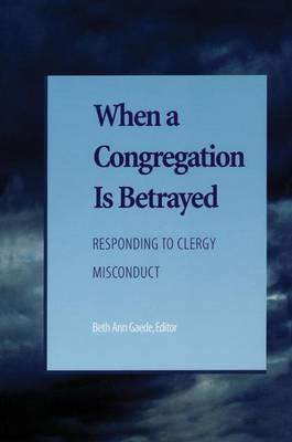 Book cover for When a Congregation Is Betrayed