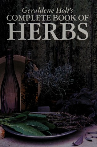 Cover of Geraldene Holt's Complete Book of Herbs