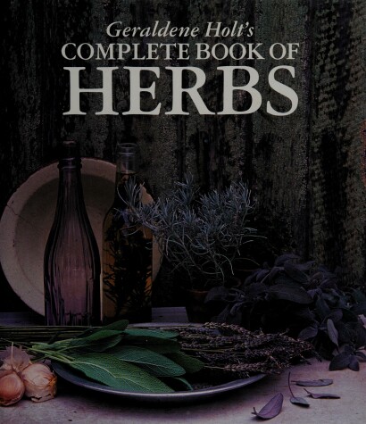 Cover of Geraldene Holt's Complete Book of Herbs