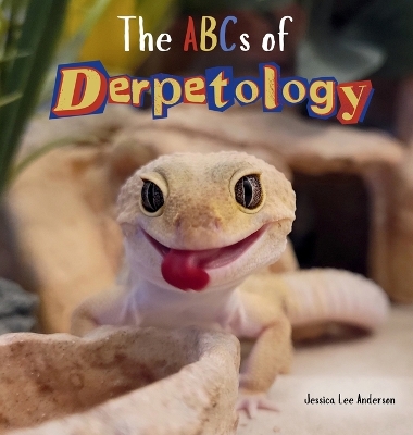 Book cover for The ABCs of Derpetology