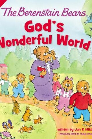 Cover of The Berenstain Bears God's Wonderful World