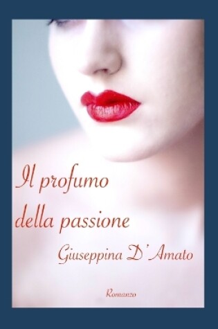 Cover of Il profumo della passione