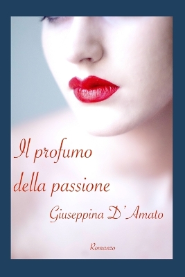 Cover of Il profumo della passione