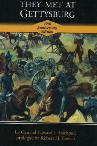 Cover of They Met at Gettysburg