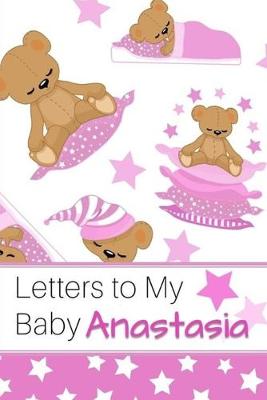 Book cover for Letters to My Baby Anastasia