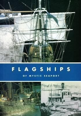 Book cover for Flagships of Mystic Seaport