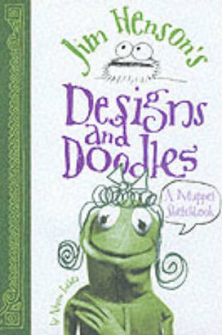 Cover of Jim Henson's Designs and Doodles