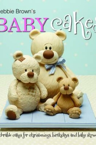 Cover of Debbie Brown's Baby Cakes