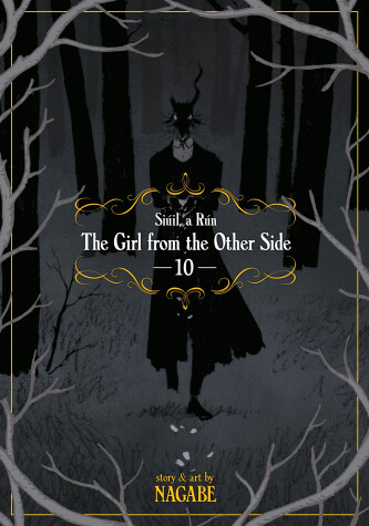 Cover of The Girl From the Other Side: Siuil, a Run Vol. 10