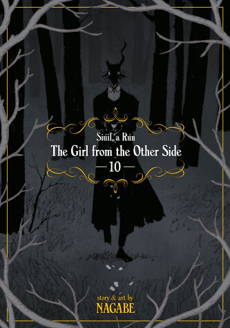 Book cover for The Girl From the Other Side: Siuil, a Run Vol. 10