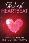 Book cover for The Last Heartbeat