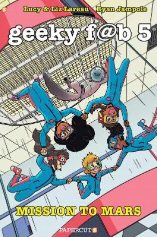 Cover of Geeky Fab Five, Vol. 6
