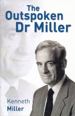 Book cover for The Outspoken Dr Miller