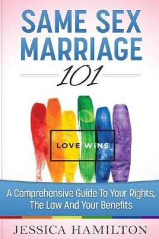 Cover of Same Sex Marriage 101