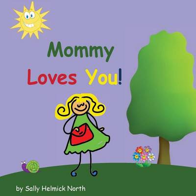 Book cover for Mommy Loves You!