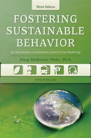 Cover of Fostering Sustainable Behavior: An Introduction to Community-Based Social Marketing