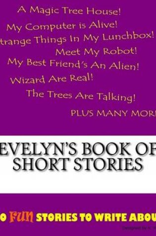 Cover of Evelyn's Book Of Short Stories