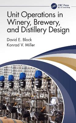 Book cover for Unit Operations in Winery, Brewery, and Distillery Design