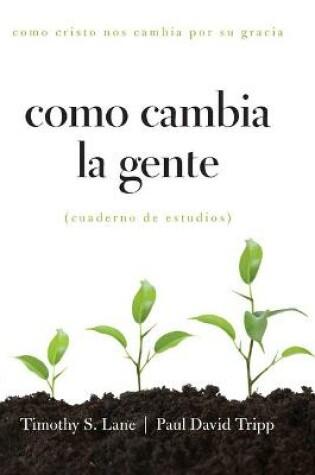 Cover of Como Cambia La Gente