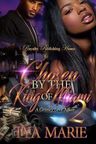 Cover of Chosen By The King of Miami 2
