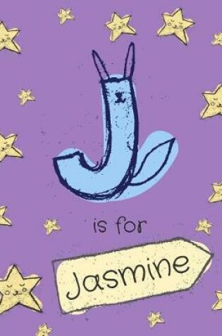 Cover of J is for Jasmine