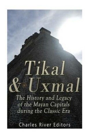 Cover of Tikal and Uxmal