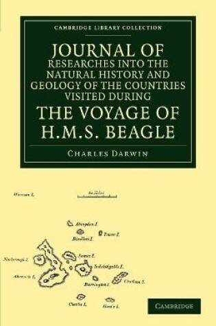 Cover of Journal of Researches into the Natural History and Geology of the Countries Visited during the Voyage of HMS Beagle round the World, under the Command of Capt. Fitz Roy, R.N.