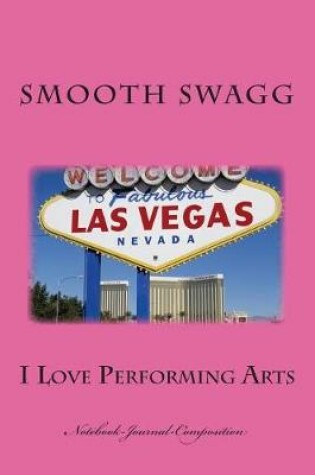 Cover of I Love Performing Arts