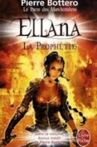 Cover of Le Pacte des MarchOmbres 3/Ellana, la prophetie