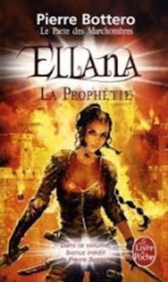 Book cover for Le Pacte des MarchOmbres 3/Ellana, la prophetie