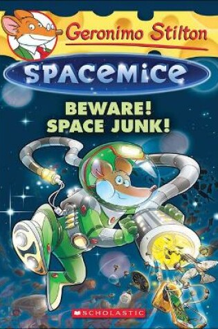 Cover of Beware! Space Junk!