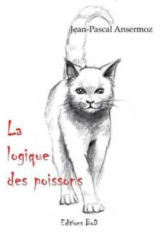 Cover of La Logique Des Poissons