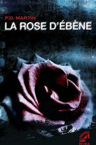 Cover of La Rose D'Ebene