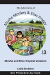 Book cover for Moshe and Elias Tropical Vacation