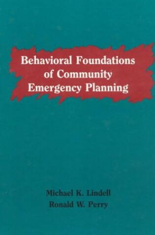 Cover of Behavioural Foundations Of Community Emergency Planning