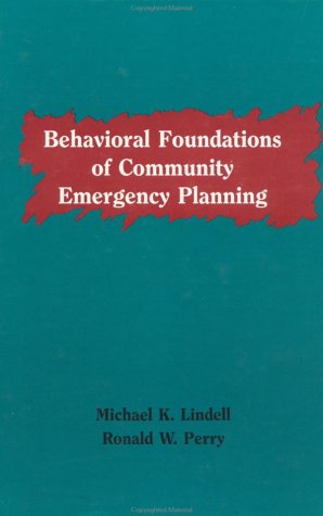 Book cover for Behavioural Foundations Of Community Emergency Planning